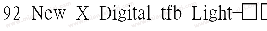92 New X Digital tfb Light字体转换